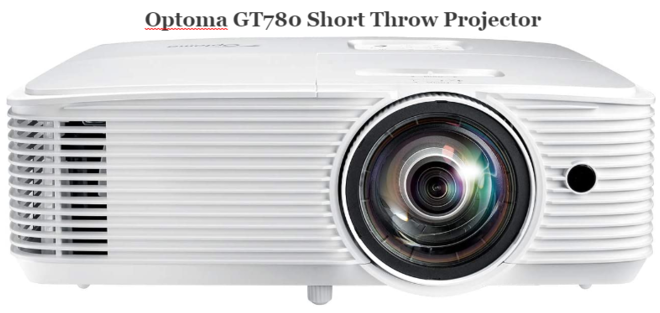 Optoma GT780 Short Throw Projector for Gaming & Movies